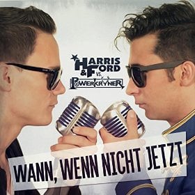 HARRIS & FORD VS. POWERKRYNER - WANN, WENN NICHT JETZT